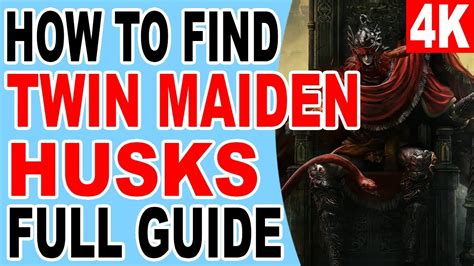 Elden Ring Dlc How To Find Twin Maiden Husks Location Elden Ring Dlc