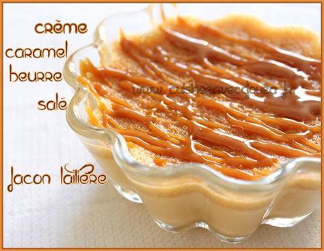 Creme Caramel Beurre Sal Facon Laiti Re Recettes Faciles Recettes