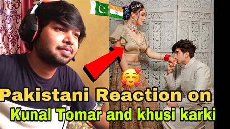 Pakistani React On Kunal Tomar And Khusi Karki Instagram Reels Video