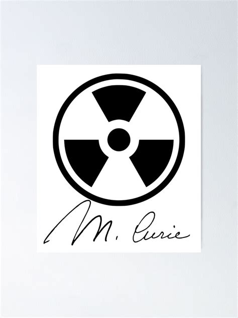 "Marie Curie Signature with Radiation symbol" Poster for Sale by BVTech ...