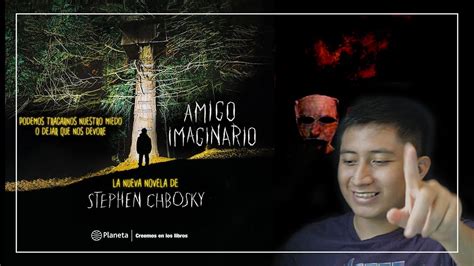 AMIGO IMAGINARIO DE STEPHEN CHBOSKY RESEÑA YouTube