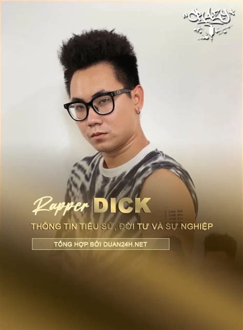 Rapper Dick Huỳnh Công Hiếu Là Ai Tiểu Sử đời Tư Và Sự Nghiệp