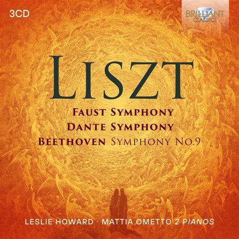 Liszt Faust Symphony Dante Symphony Beethoven Symphony Howard