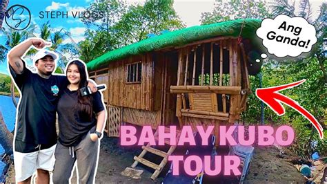 VLOG 080 I BAHAY KUBO TOUR YouTube