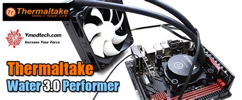 Thermaltake Water 30 Performer Thermaltake Water 30 Performer ชุดน้ำ All In One ที่เย็นกันได้