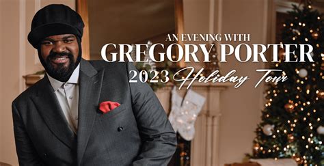 An Evening with Gregory Porter - 2023 Holiday Tour | Fox Theatre