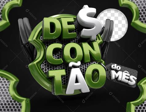 Descontão Do Mês Selo 3d Verde E Branco Para Composição Psd [download