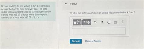 Solved Bonnie And Clyde Are Sliding A Kg Bank Safe Chegg