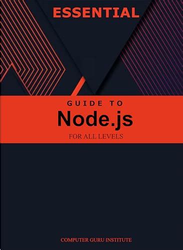 Essential Guide To Nodejs For All Levels Let Me Read