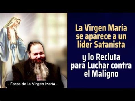 Líder satanista tem uma aparição da Virgem Maria que o recruta para