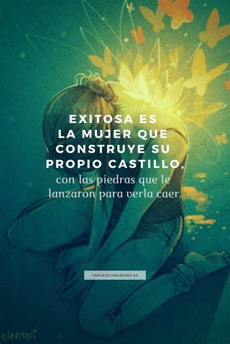 Construye Tu Propio Castillo Frases Positivas Frases Bonitas Hot Sex