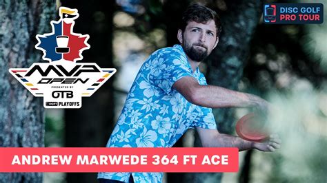 Andrew Marwede 364 FT Ace 2023 MVP Open YouTube