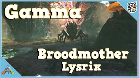 Gamma Broodmother Lysrix Boss Ark Survival Evolved Youtube