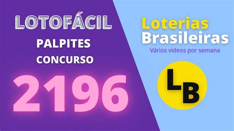 LOTOFACIL 2196 DICAS PARA O PROXIMO CONCURSO YouTube