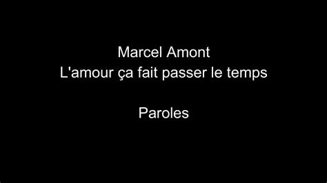 Marcel Amont L amour ça fait passer le temps paroles YouTube