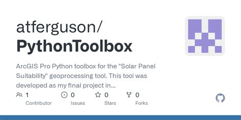 Github Atferguson Pythontoolbox Arcgis Pro Python Toolbox For The