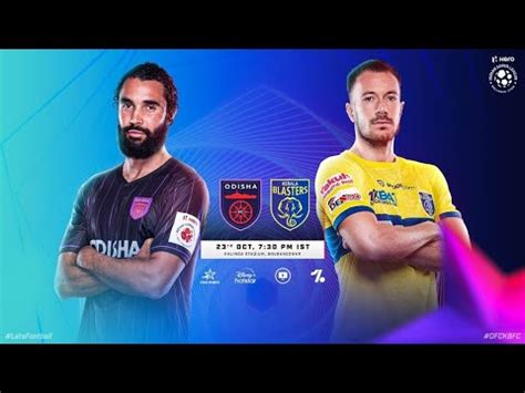 Kerala Blasters Vs Odisha Fc Live Malayalam Commentary Isl Live