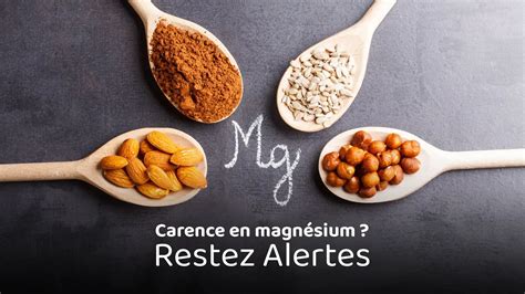 Carence En Magnésium Symptômes Et Conséquences Miravella