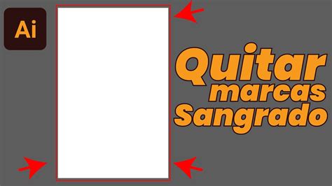 COMO QUITAR LAS MARCAS DE SANGRADO EN ADOBE ILLUSTRATOR CC YouTube