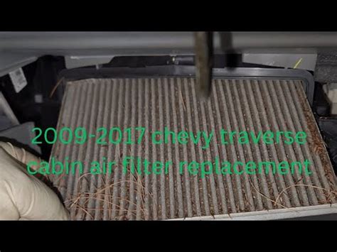 2009 2017 Chevy Traverse Cabin Air Filter Replacement YouTube