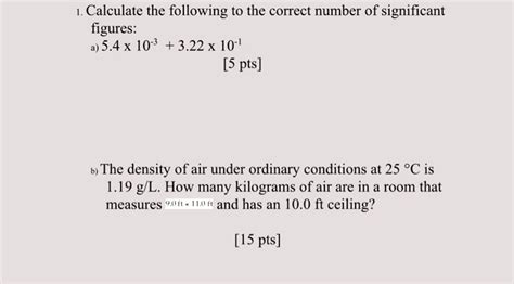 Solved Calculate The Following To The Correct Number Of Significant