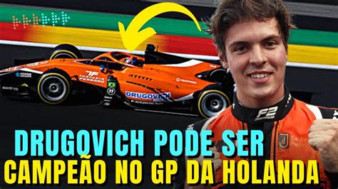 FELIPE DRUGOVICH PODERÁ SER CAMPEÃO DA F2 NO GP DA HOLANDA FORMULA 2