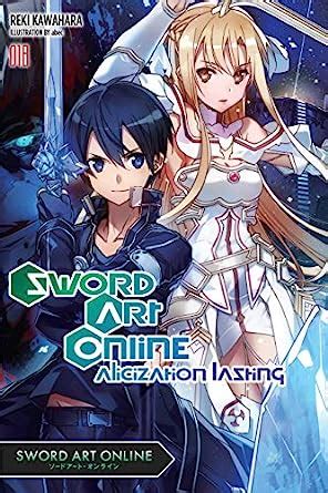 Sword Art Online Vol 18 Light Novel Alicization Lasting Volume 18