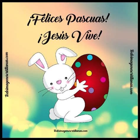 50 Imágenes y tarjetas cristianas de Pascua y Felices Pascuas