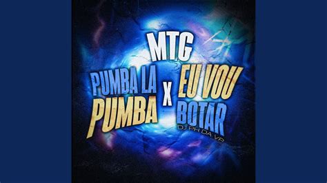 Mtg Pumba La Pumba X Eu Vou Botar Youtube