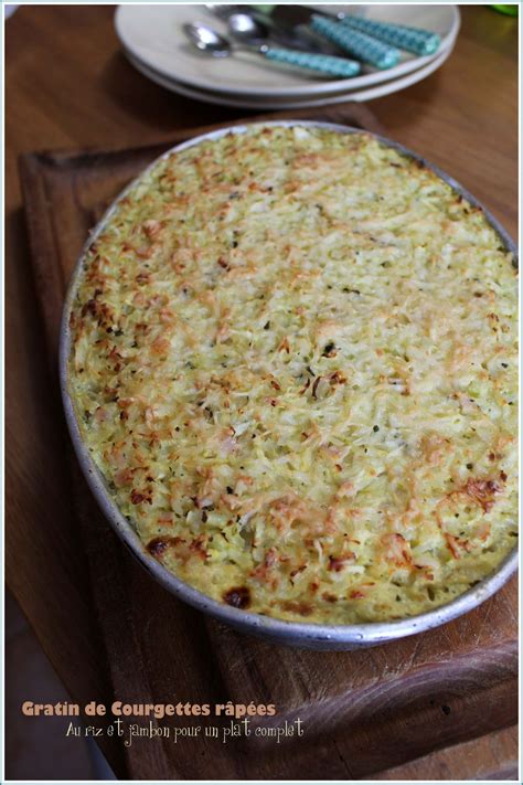 Gratin De Courgettes Râpées Au Riz Et Jambon Pour Un Repas Complet