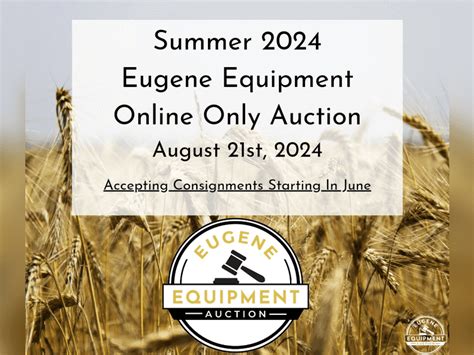 Summer Equipment Auction - Eugene Equipment Auction