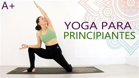 Yoga Para Principiantes Nivel A Clase Yoga En Casa Min