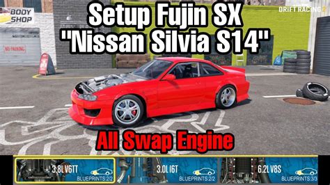 Setup Fujin Sx Nissan Silvia S All Swap Engine Carx Drift