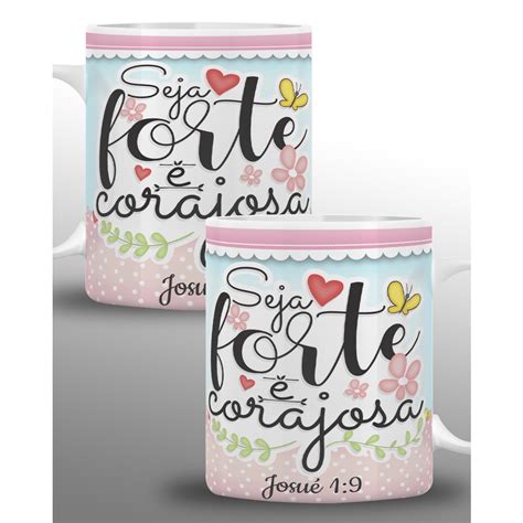 Caneca Seja Forte E Corajosa Shopee Brasil