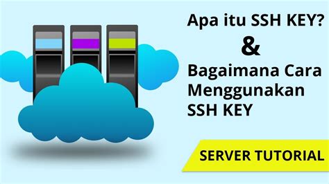 Apa Itu Ssh Dan Cara Menggunakannya Di Server Youtube