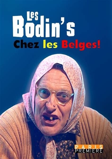 Regarder Les Bodin S Chez Les Belges En Streaming