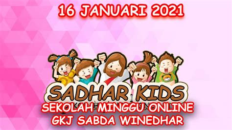 Sekolah Minggu Online Januari Gkj Sabda Winedhar Youtube