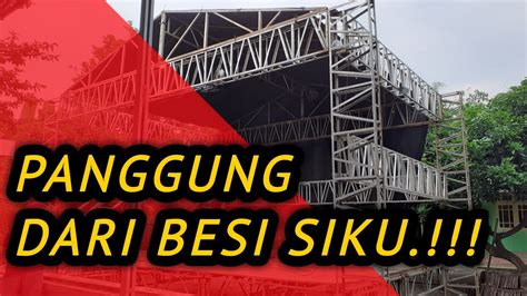 Rigging Stage 4x6 How To Panggung Dari Besi Siku YouTube