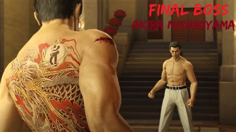 Yakuza Classic Kiwami Final Boss Akira Nishikiyama YouTube