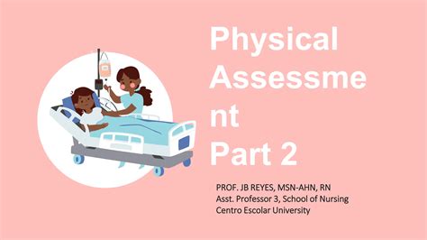 Physical Assessment Part Pptx