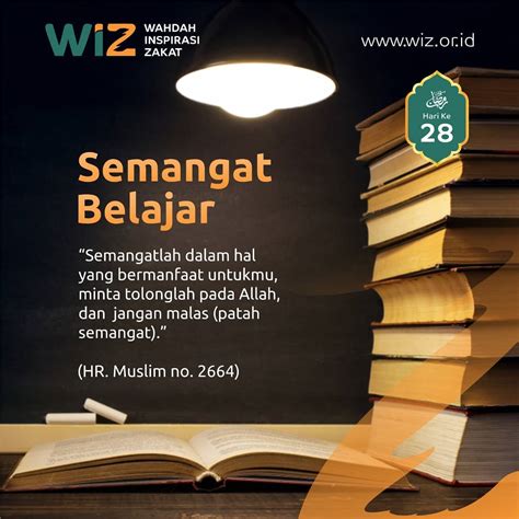 Ramadhan Hari Ke 28 Semangat Belajar WAHDAH INSPIRASI ZAKAT