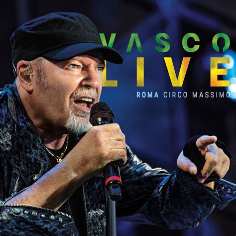 Vasco Live Roma Circo Massimo By Vasco Rossi On Apple Music