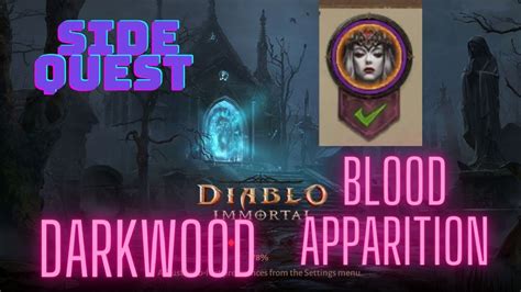 Achievement Quest Blood Apparition At Darkwood Diablo Immortal