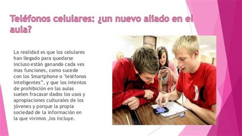 Como Aprovechar El Uso De Celulares En La Clase