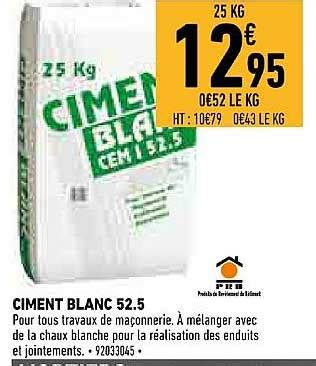 Promo Ciment Blanc 52 5 Chez Brico Cash ICatalogue Fr