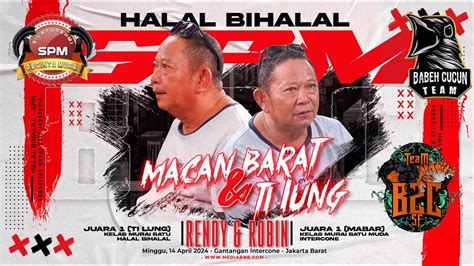 Duet Maut Mabar Ti Lung Di Gelaran Halal Bihalal Spm Youtube