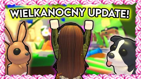 Wielkanocny Update W Adopt Me Roblox Adopt Me Youtube