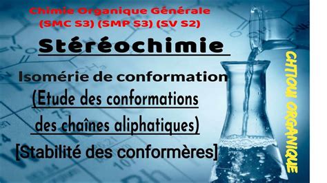 Stéréochimie Isomérie de conformation des chaînes aliphatiques