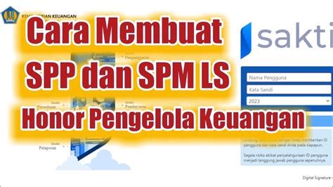 Cara Membuat Spp Dan Spm Ls Pembayaran Honor Pengelola Keuangan Youtube