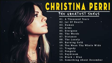 Christina Perri Greatest Hits Playlist The Best Of Christina Perri